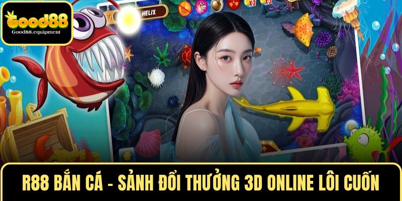 R88 bắn cá