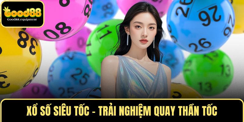 Xổ số siêu tốc